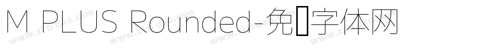 M PLUS Rounded字体转换